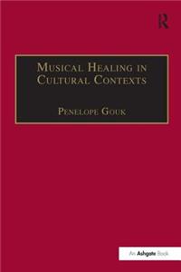 Musical Healing in Cultural Contexts