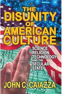 The Disunity of American Culture