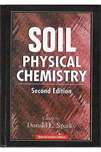 SOIL PHYSICAL CHEMISTRY, 2ND EDITION
