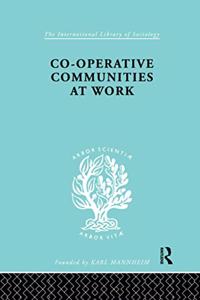 Co-Operative Communities at Work