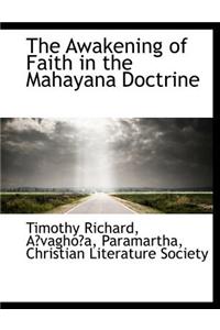 The Awakening of Faith in the Mahayana Doctrine