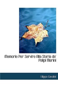 Memorie Per Servire Alla Storia de' Polipi Marini