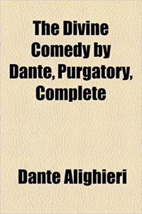 The Divine Comedy by Dante, Purgatory, Complete