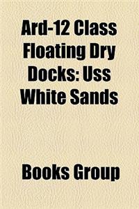 Ard-12 Class Floating Dry Docks
