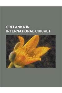 Sri Lanka in International Cricket