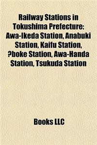 Railway Stations in Tokushima Prefecture