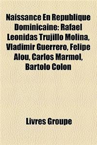 Naissance En Republique Dominicaine
