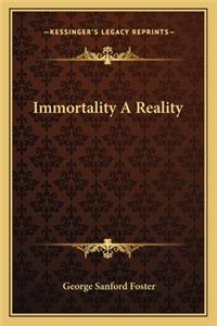 Immortality a Reality