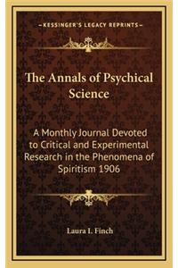 The Annals of Psychical Science