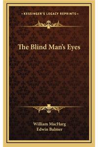 The Blind Man's Eyes