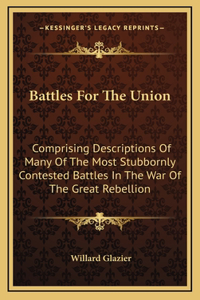 Battles For The Union