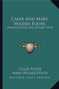 Caleb And Mary Wilder Foote