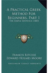 A Practical Greek Method for Beginners, Part 1