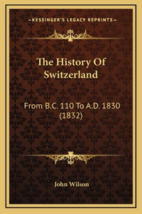 History Of Switzerland