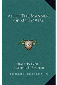 After the Manner of Men (1916)