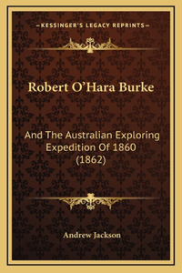 Robert O'Hara Burke