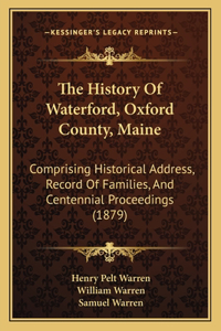 History Of Waterford, Oxford County, Maine