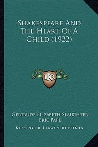 Shakespeare And The Heart Of A Child (1922)