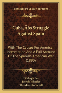 Cuba's Struggle Against Spain