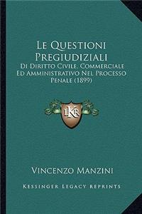 Le Questioni Pregiudiziali