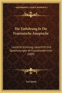Die Einfuhrung In Die Franzosische Aussprache
