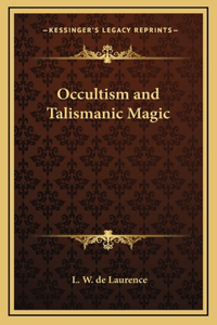 Occultism and Talismanic Magic