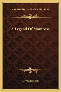 A Legend Of Montrose