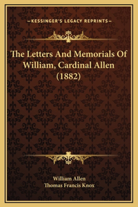 The Letters And Memorials Of William, Cardinal Allen (1882)