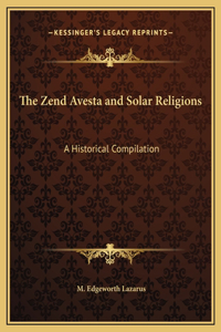 The Zend Avesta and Solar Religions