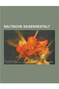 Keltische Sagengestalt