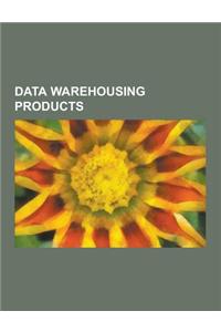Data Warehousing Products