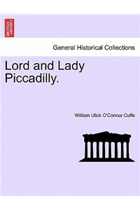 Lord and Lady Piccadilly.