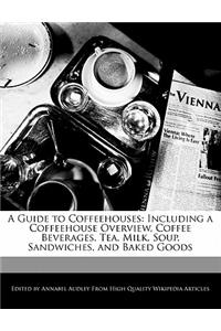 A Guide to Coffeehouses