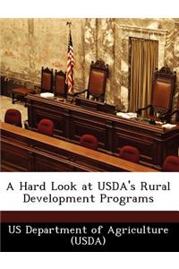 Hard Look at USDA's Rural Development Programs