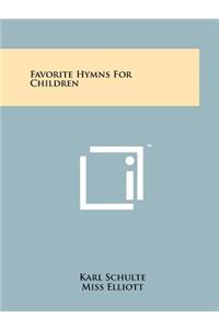 Favorite Hymns for Children