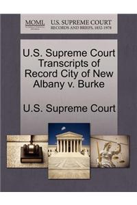 U.S. Supreme Court Transcripts of Record City of New Albany V. Burke