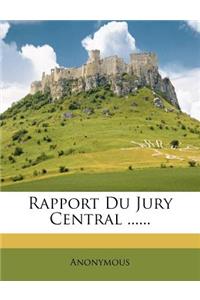 Rapport Du Jury Central ......