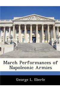 March Performances of Napoleonic Armies