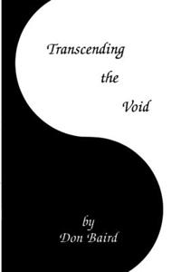 Transcending the Void