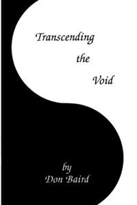 Transcending the Void
