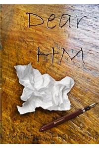 Dear HM