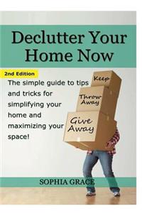 Declutter Your Home Now