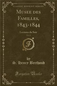 Musee des Familles, 1843-1844, Vol. 11