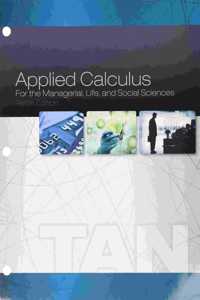 Bundle: Applied Calculus for the Managerial, Life, and Social Sciences, Loose-Leaf Version, 10th + Webassign Printed Access Card, Single-Term