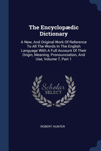 The Encyclopædic Dictionary