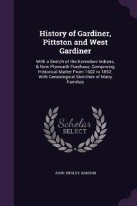 History of Gardiner, Pittston and West Gardiner