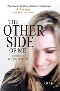 The Other Side of Me - memoir of a bipolar mind