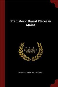 Prehistoric Burial Places in Maine