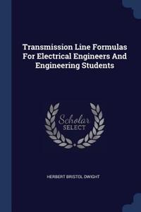 Transmission Line Formulas For Electrical Engineers And Engineering Students