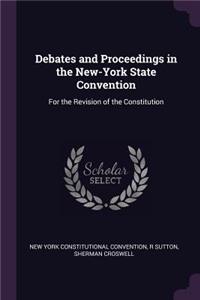 Debates and Proceedings in the New-York State Convention